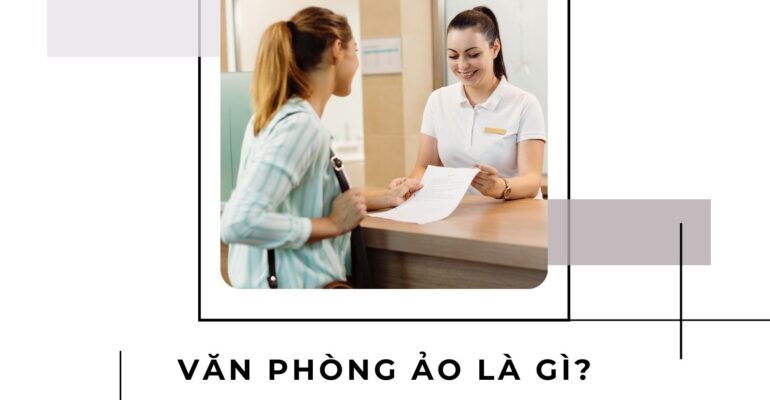 Văn phòng ảo là gì? - Vanphongao.asia