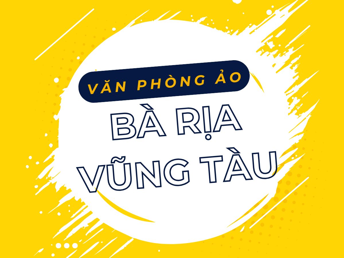 Văn phong ảo TP Vũng Tàu, Tỉnh Bà Rịa - vanphongao.asia