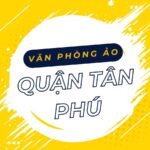 Văn phong ảo Quận Tân Phú - vanphongao.asia
