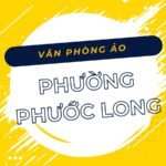Danh sách các địa chỉ văn phòng ảo, địa điểm đăng ký kinh doanh tại Phường Phước Long, TPHCM - vanphongao.asia