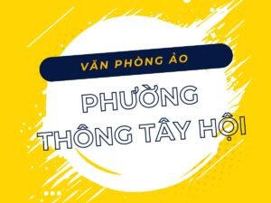 Danh sách địa chỉ văn phòng ảo, địa điểm đăng ký kinh doanh tại Phường Thông Tây Hội, TPHCM - vanphongao.asia