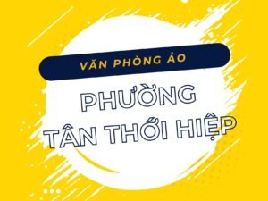 Văn phòng ảo Phường Tân Thới Hiệp, TP HCM - Vanphongao.asia