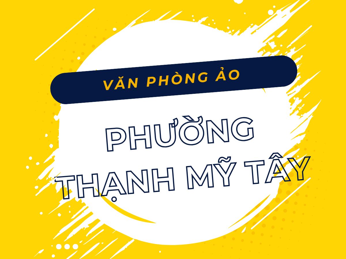 Văn phòng ảo Phường Thạnh Mỹ Tây, TP.HCM